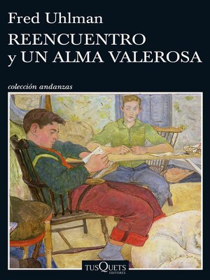 Reencuentro y Un alma valerosa - ebook